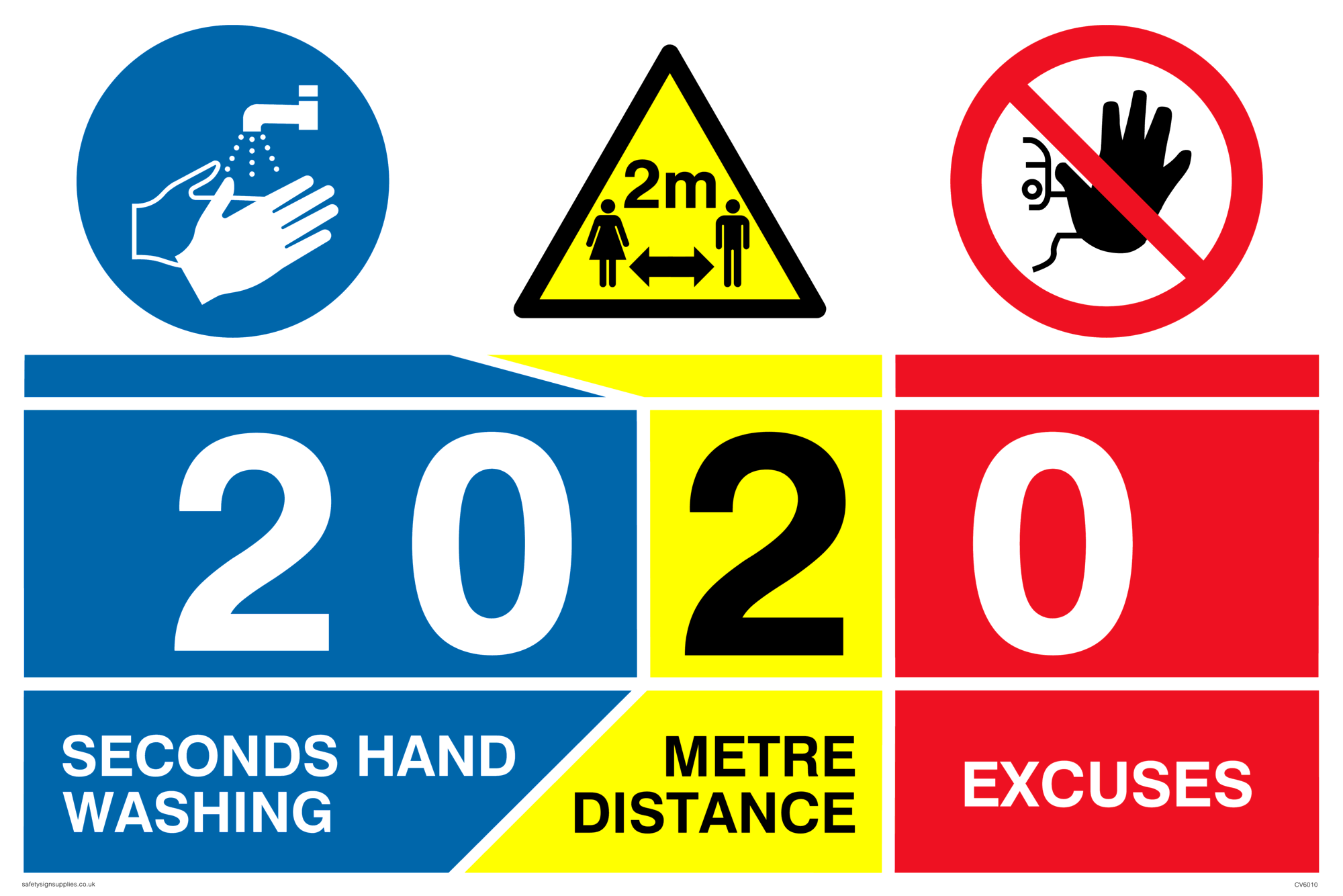 2020 20 seconds hand washing 2 metre distance 0 excuses from Safety