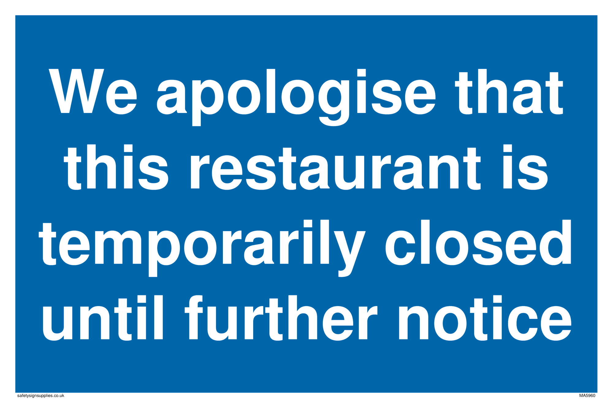 Closed Until Further Notice