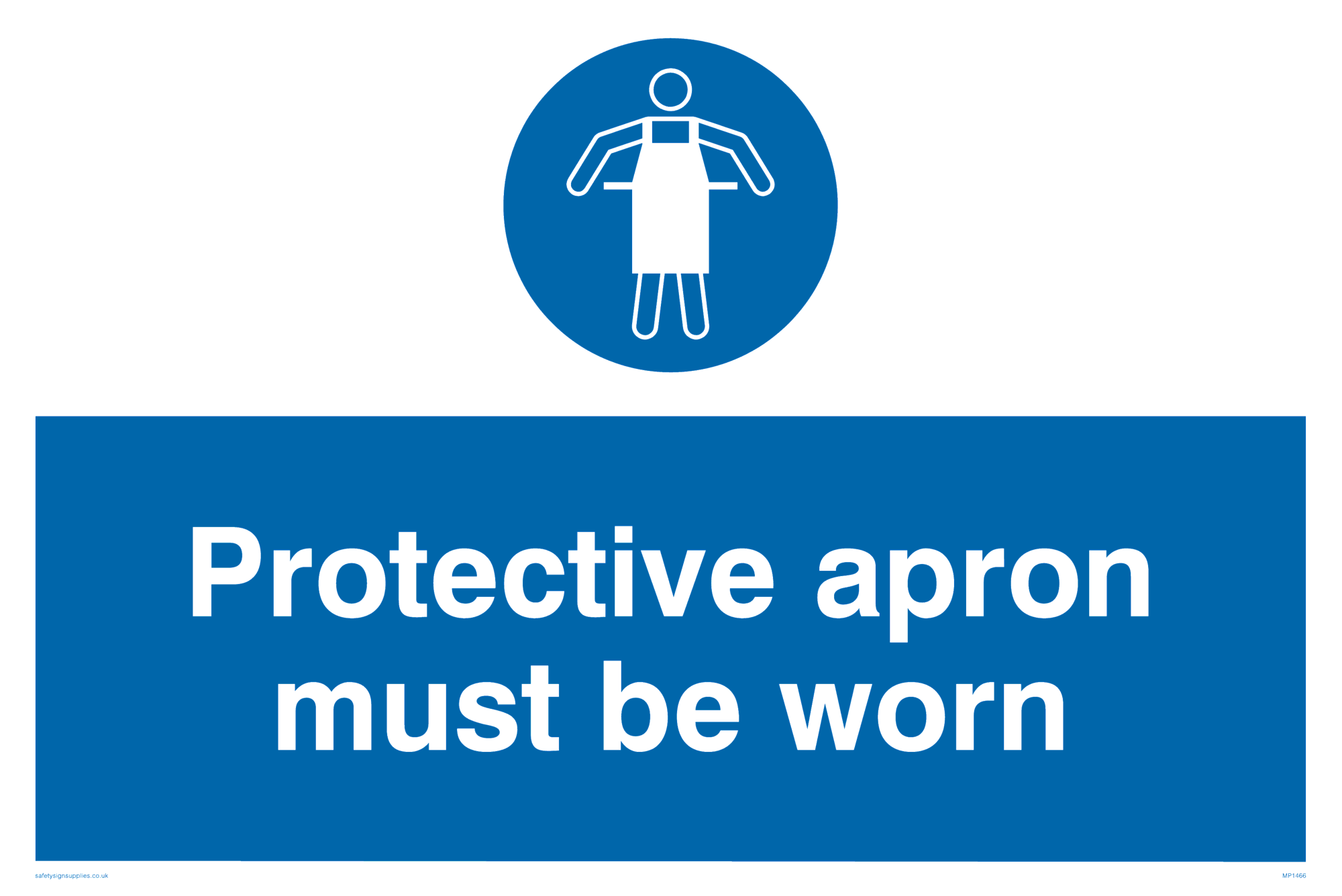 protective apron must be worn from Safety Sign Supplies