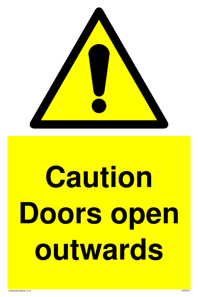 Caution Doors open outwards Warning Sign from Safety Sign Supplies