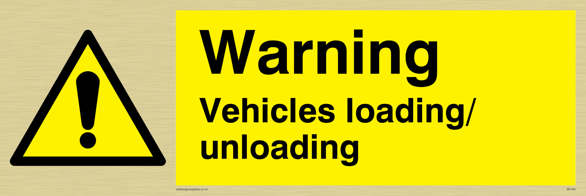 warning vehicles loading unloading from Safety Sign Supplies