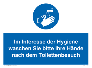 Im Interesse der Hygiene waschen Sie bitte Ihre Hände nach dem Toilettenbesuch