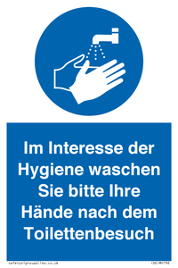 Im Interesse der Hygiene waschen Sie bitte Ihre Hände nach dem Toilettenbesuch