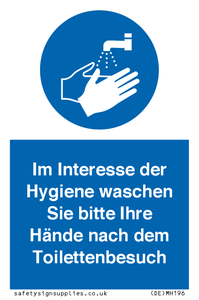 Im Interesse der Hygiene waschen Sie bitte Ihre Hände nach dem Toilettenbesuch