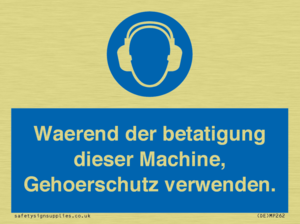 Waerend der betatigung dieser Machine, Gehoerschutz verwenden. 
