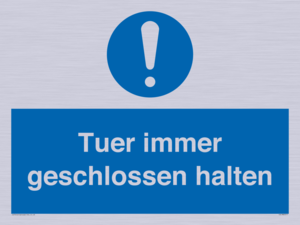 Tuer immer geschlossen halten