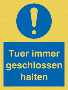 Tuer immer geschlossen halten