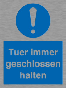 Tuer immer geschlossen halten