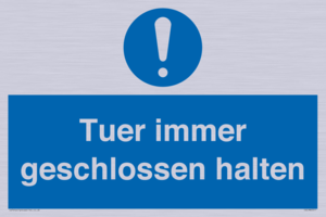 Tuer immer geschlossen halten