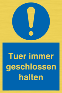 Tuer immer geschlossen halten