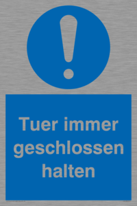 Tuer immer geschlossen halten