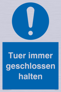 Tuer immer geschlossen halten