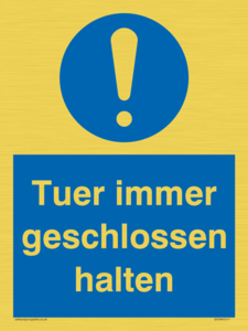 Tuer immer geschlossen halten