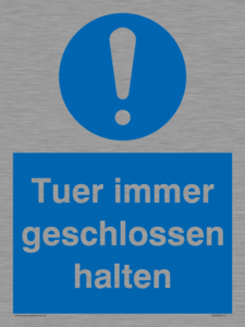 Tuer immer geschlossen halten