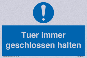 Tuer immer geschlossen halten