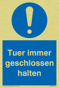 Tuer immer geschlossen halten