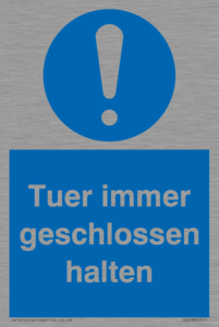 Tuer immer geschlossen halten