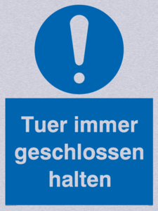 Tuer immer geschlossen halten