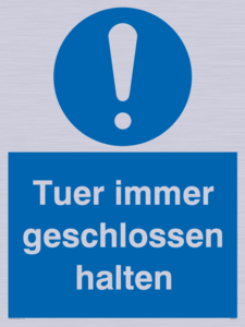Tuer immer geschlossen halten