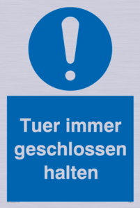 Tuer immer geschlossen halten