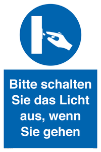 Bitte schalten Sie das Licht aus, wenn Sie gehen