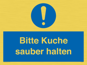 Bitte Kuche sauber halten