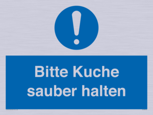 Bitte Kuche sauber halten