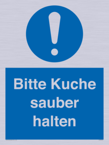 Bitte Kuche sauber halten