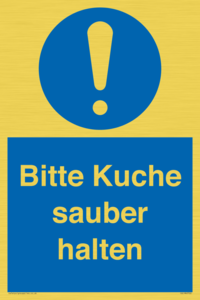 Bitte Kuche sauber halten