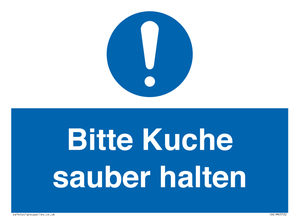 Bitte Kuche sauber halten