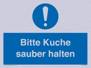 Bitte Kuche sauber halten