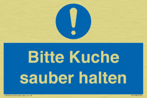 Bitte Kuche sauber halten