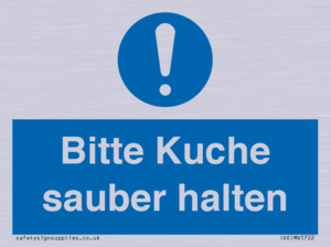 Bitte Kuche sauber halten