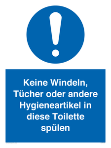 Keine Windeln, Tücher oder andere Hygieneartikel in diese Toilette spülen 