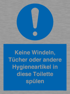 Keine Windeln, Tücher oder andere Hygieneartikel in diese Toilette spülen 