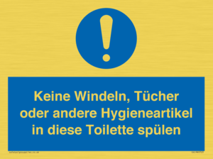 Keine Windeln, Tücher oder andere Hygieneartikel in diese Toilette spülen 