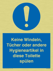 Keine Windeln, Tücher oder andere Hygieneartikel in diese Toilette spülen 