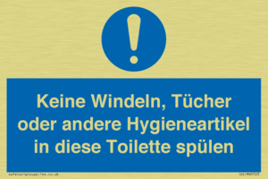 Keine Windeln, Tücher oder andere Hygieneartikel in diese Toilette spülen 
