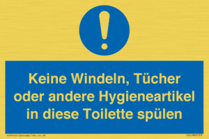 Keine Windeln, Tücher oder andere Hygieneartikel in diese Toilette spülen 