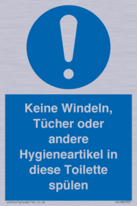 Keine Windeln, Tücher oder andere Hygieneartikel in diese Toilette spülen 