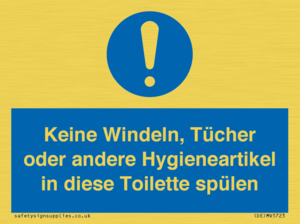Keine Windeln, Tücher oder andere Hygieneartikel in diese Toilette spülen 