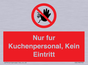 Kitchen staff only No unauthorised access