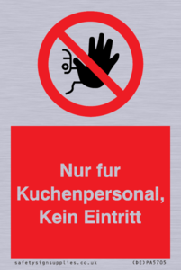 Kitchen staff only No unauthorised access