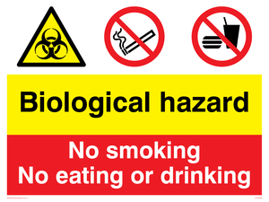 Biological hazard & no smoking, eating or drinking sign 