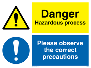Danger hazardous process sign
