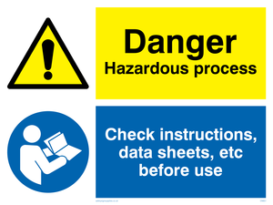 Danger hazardous process sign