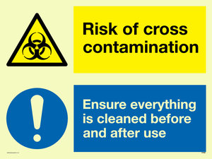 Dual sign Risk of cross contamination Ensure everything is cleaned before and after use