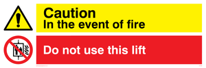 Event of fire do not use lift