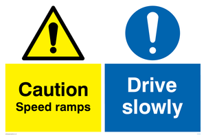 Caution Speed ramps & Drive slowly sign 