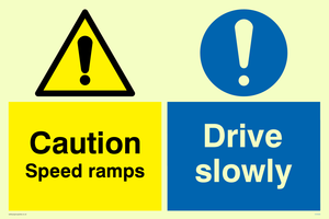 Caution Speed ramps & Drive slowly